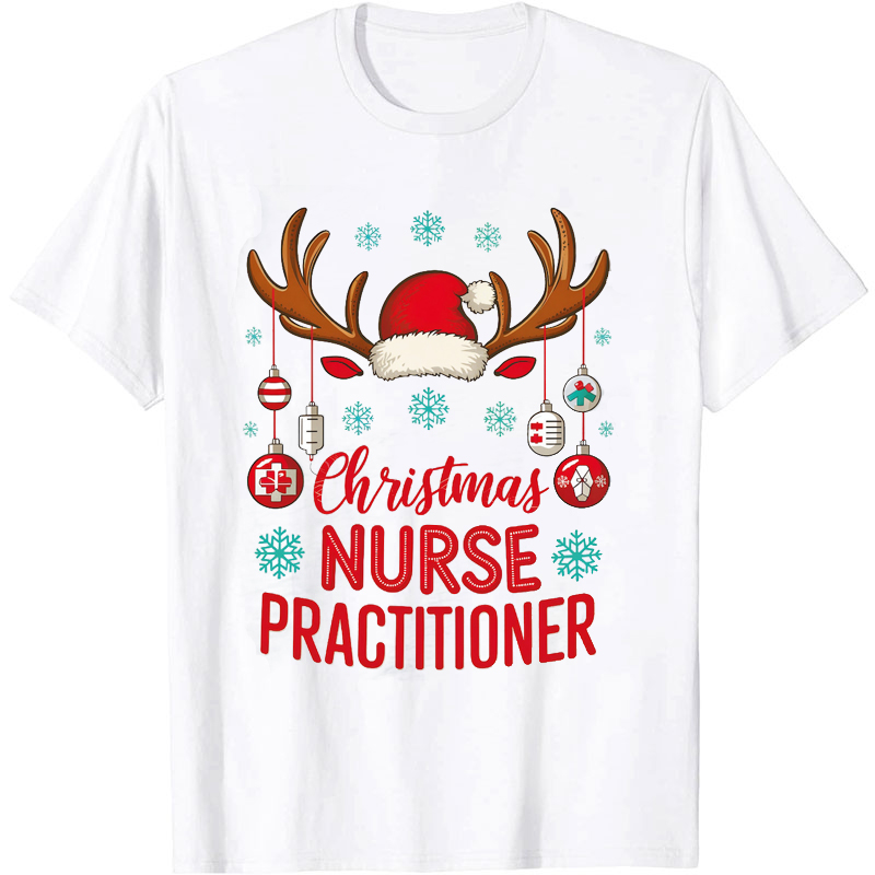 Christmas Nurse Practitioner Nurse T-shirt