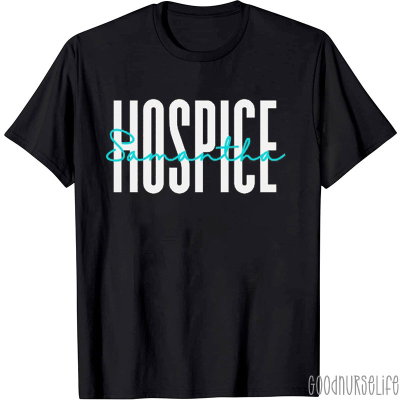 Personalized Name Hospic Nurse T-shirt