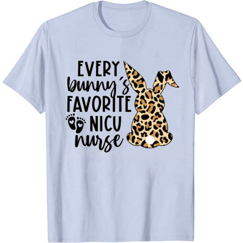 Every Bunny's Favorite Nurse T-Shirt