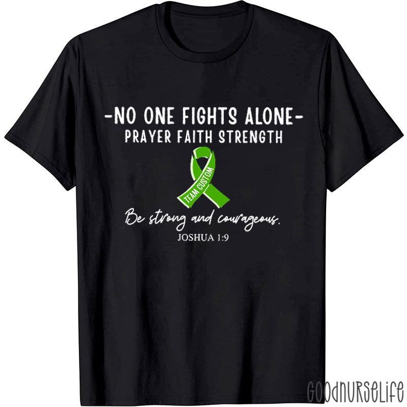 Personalized Team Name No One Fights Alone T-shirt
