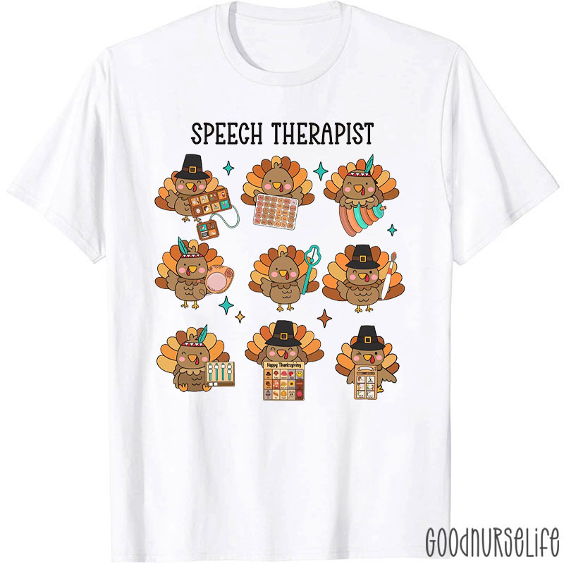 Thanksgiving Speech Therapist Turkeys T-Shirt
