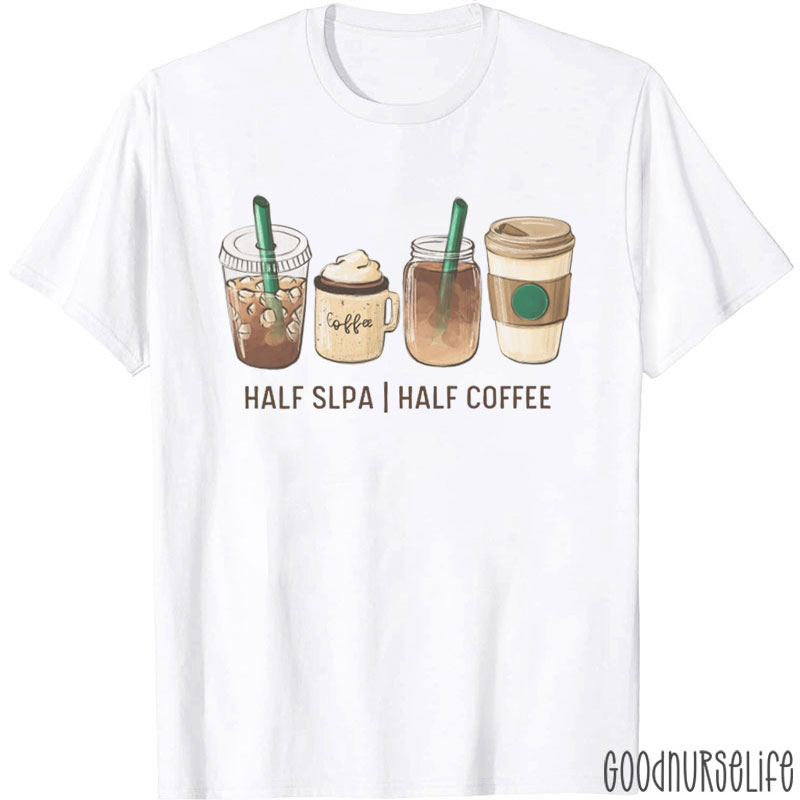 Slpa Coffee Nurse T-Shirt