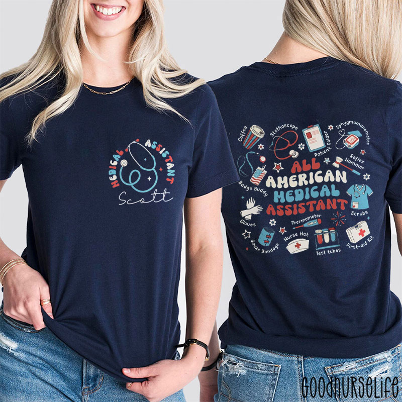 Personalized All American Medical Assistant Nurse Two Sided T-Shirt