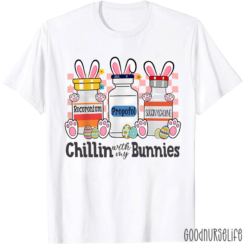 Chillin' With My Bunnies T-shirt