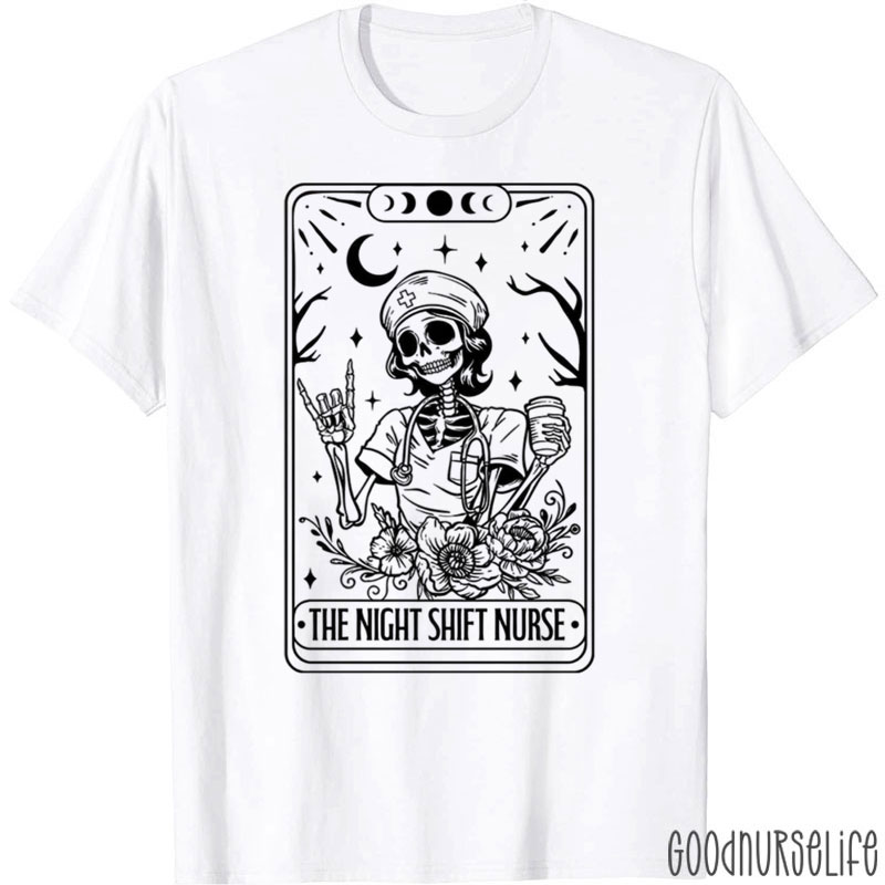 The Night Shift Nurse T-Shirt