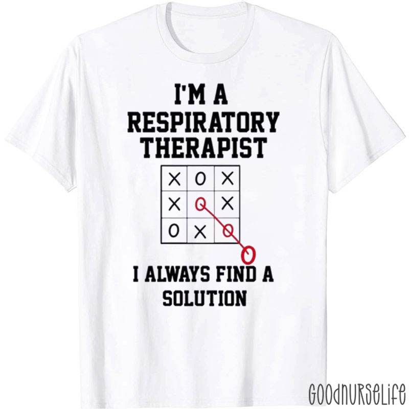 I'm A Respiratory Therapist T-Shirt