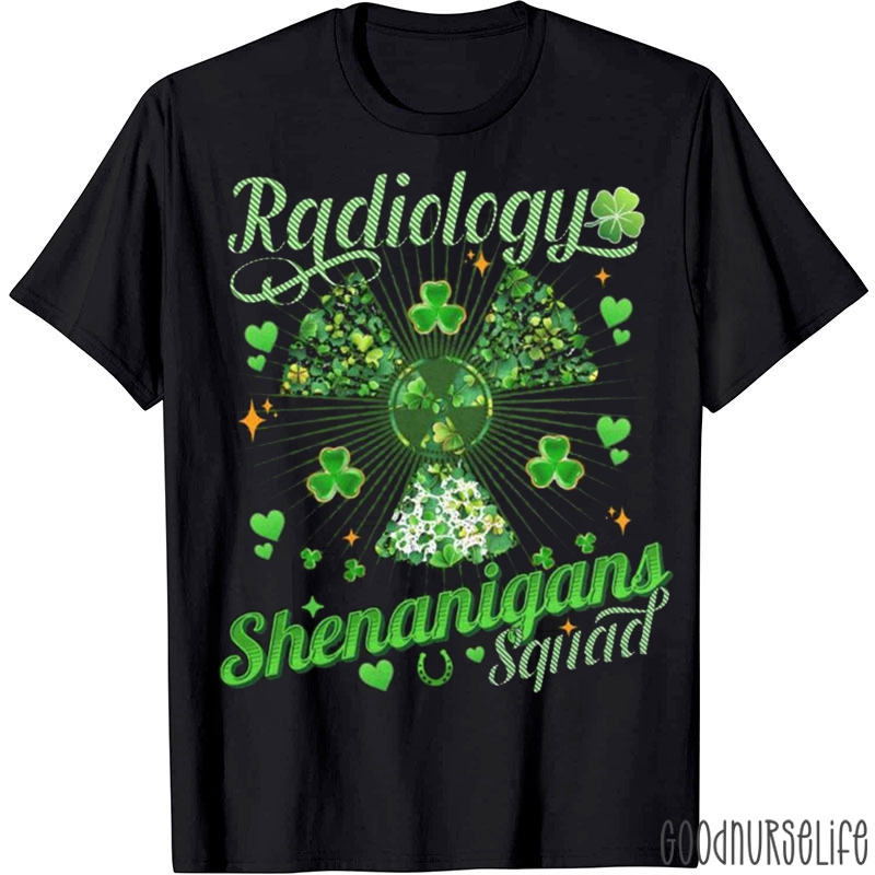 Radiology Shenanigans Squad T-shirt