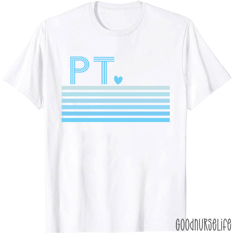 PT Heart Physical Therapist T-Shirt