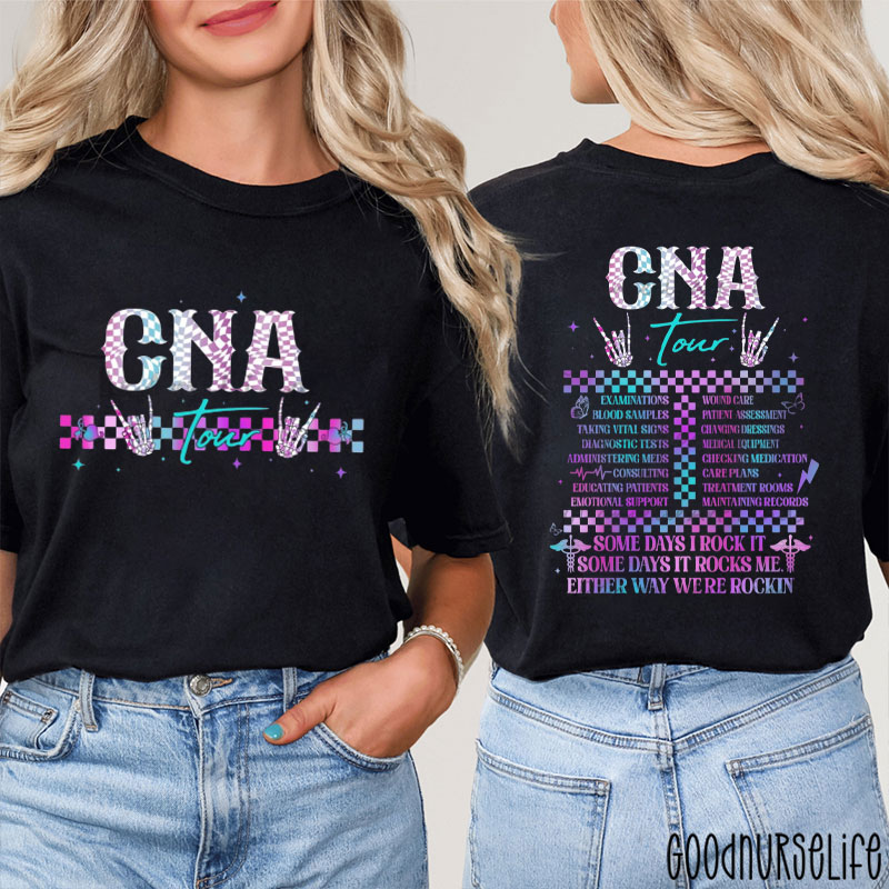 Some Days I Rock It Nurse Two Sided T-Shirt