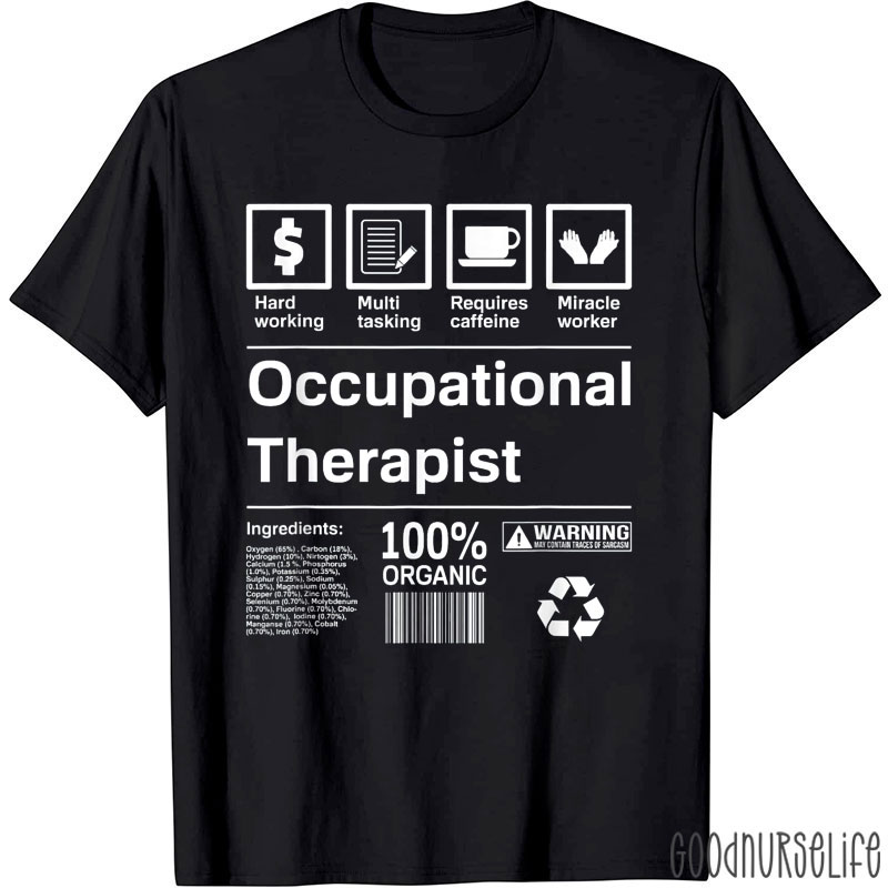 Occupational Therapist Nurse T-shirt