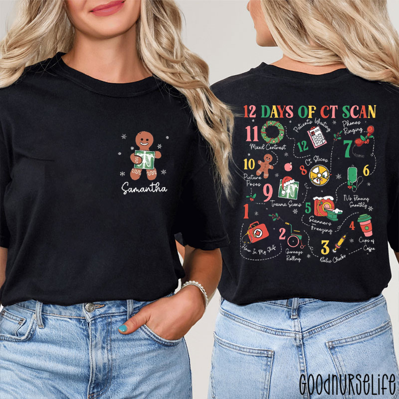 Personalized 12 Days Of CT Scan Two Sided T-Shirt