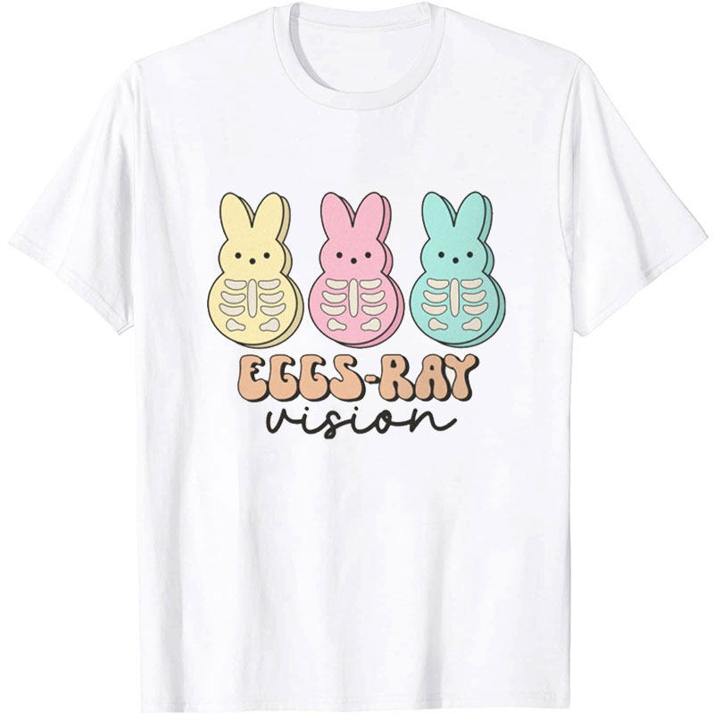Eggs Ray Vision Nurse T-Shirt
