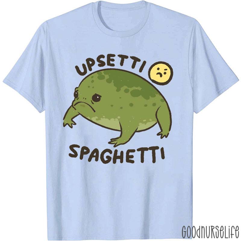 Upsetti Spaghetti Funny T-Shirt