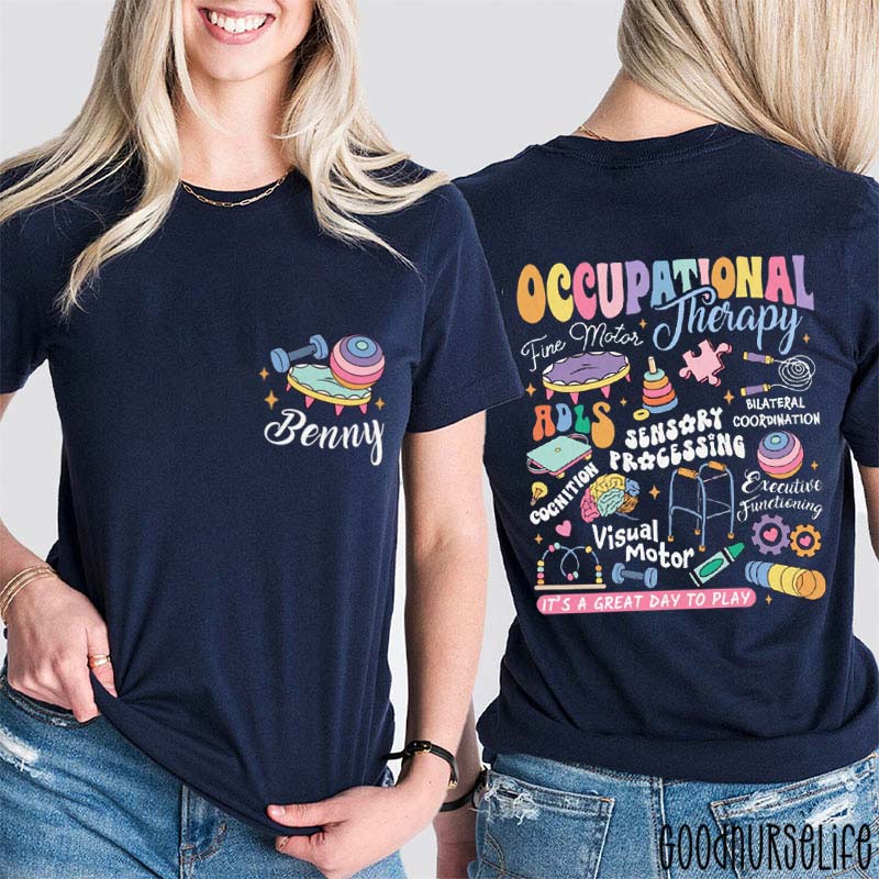 Personalized Ot It's A Great Day To Play Two Sided T-Shirt