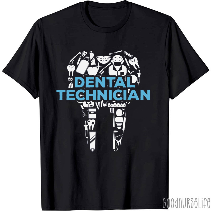 Dental Technician Dental T-Shirt