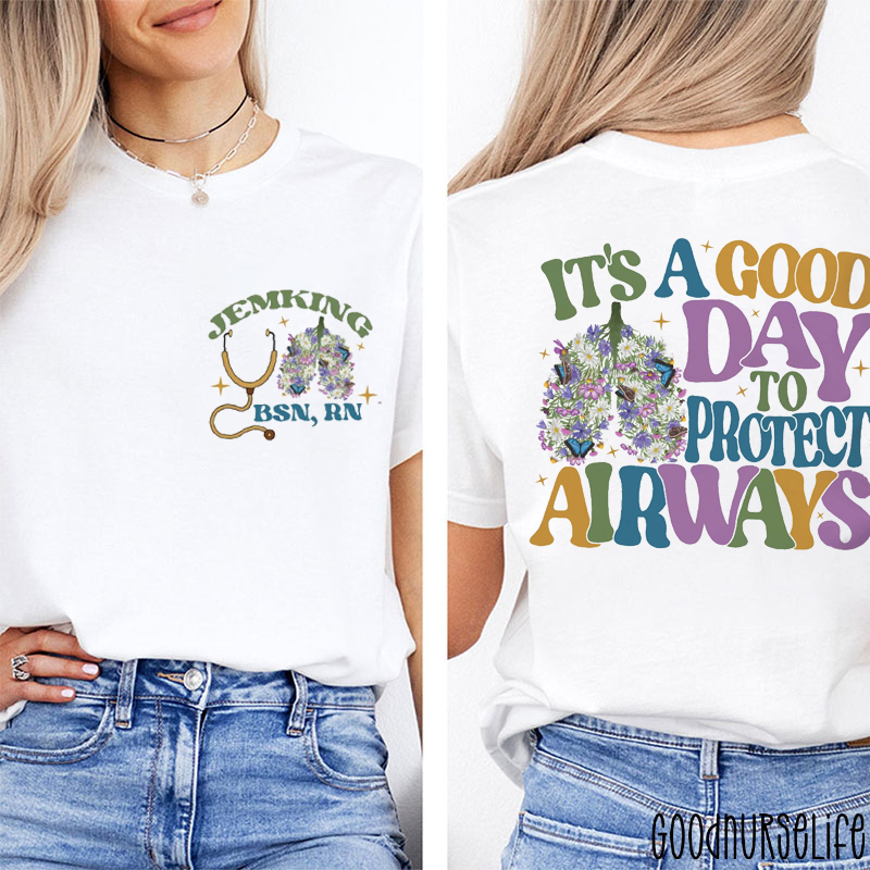 Personalized Floral Lung It's A Good Day To Protect Airways Two Sided T-Shirt