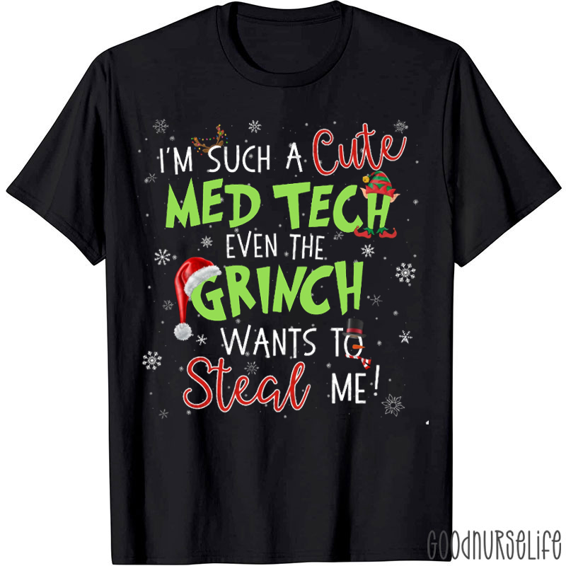 I'm Such A Cute Med Tech T-Shirt
