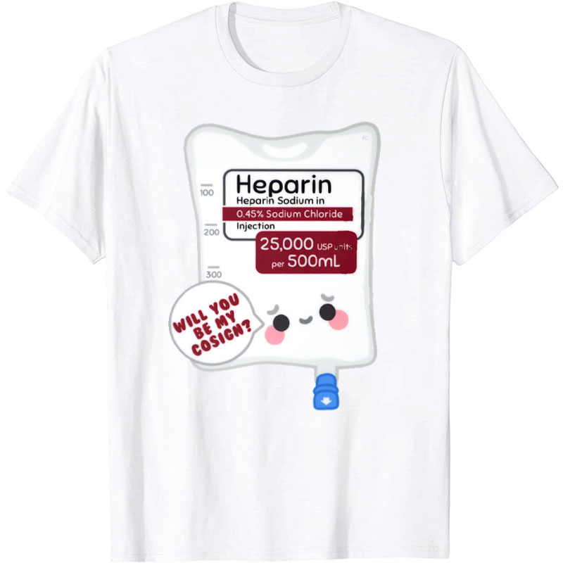 Will You Be My Cosign Nurse T-Shirt