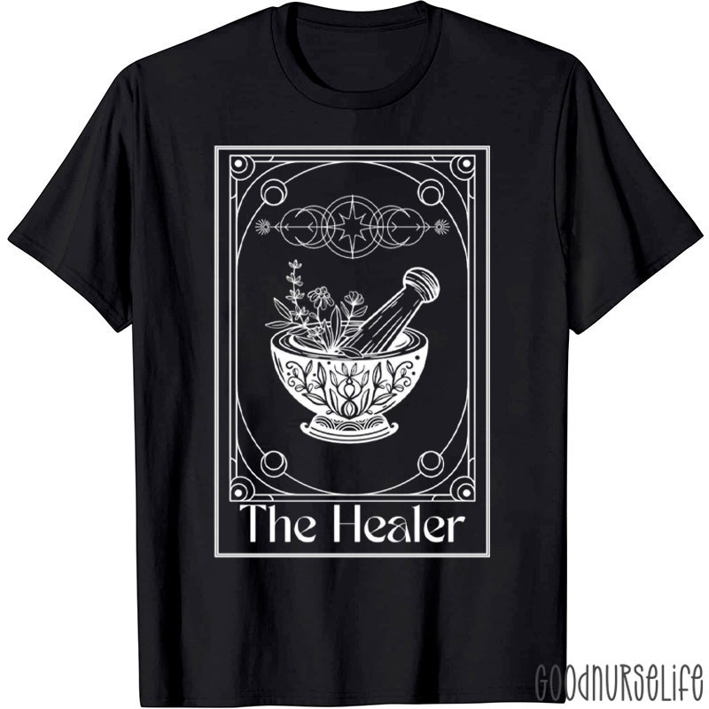 The Healer Nurse T-Shirt