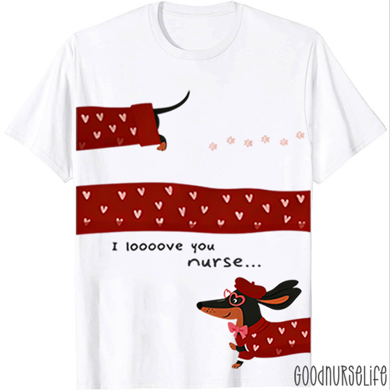 Personalized Cute Dachshund I Loooove You Nurse T-shirt