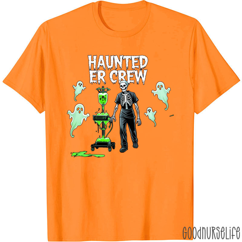 Haunted ER Crew Nurse T-Shirt
