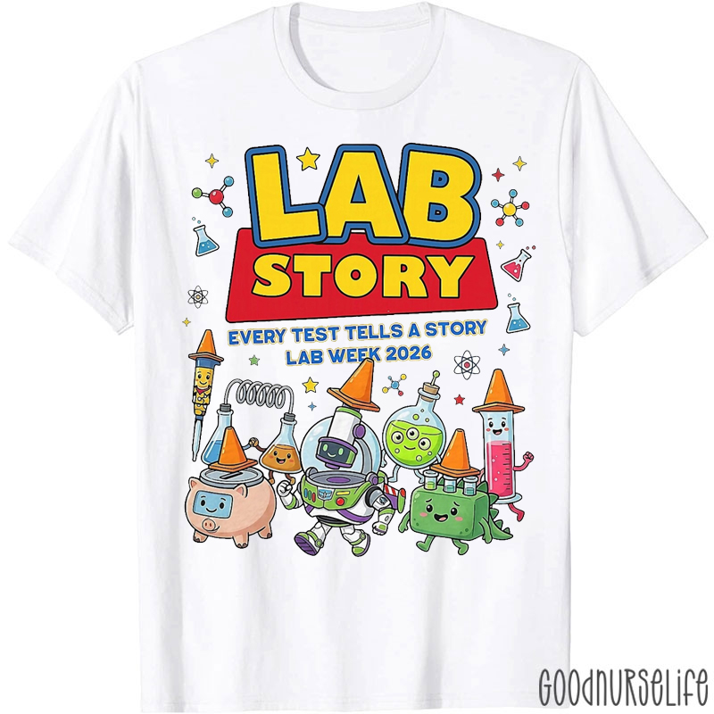 Lab Story Every Test Tells A Story Lab Week 2026 T-shirt