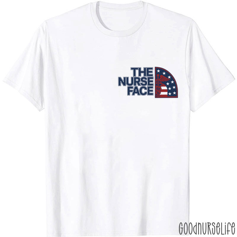 The Nurse Face Nurse T-Shirt
