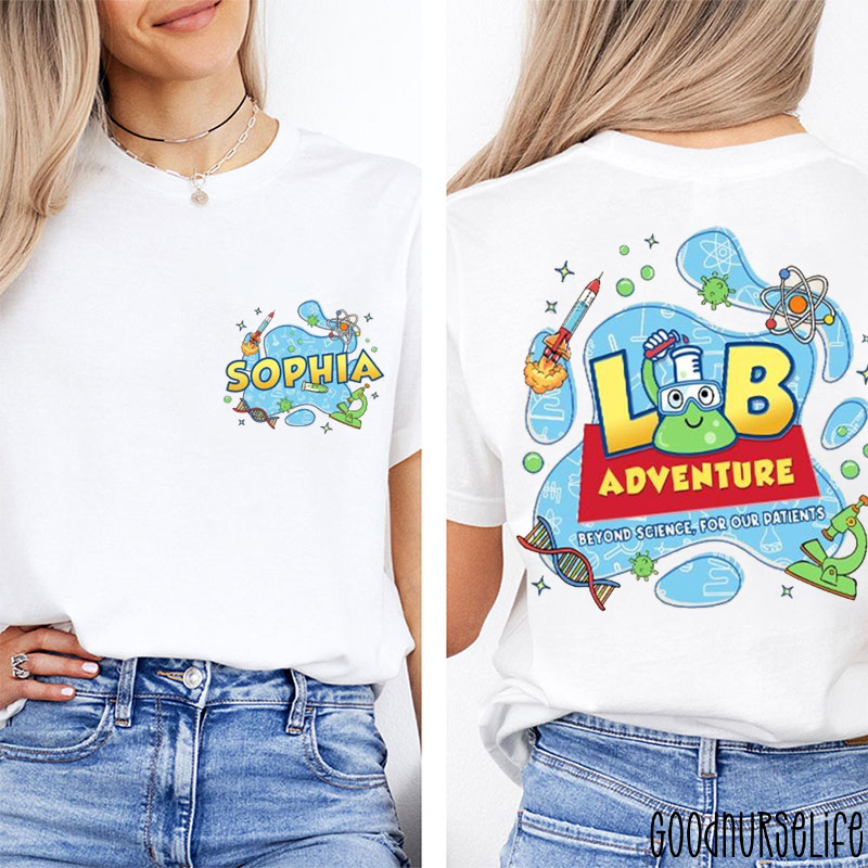 Personalized Lab Adventure Beyond Science For Our Patients Two Sided T-Shirt