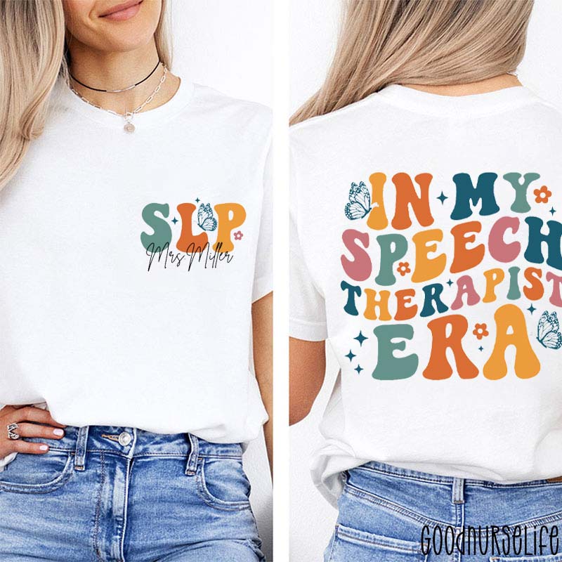 Personalized In My Speech Therapist Era Two Sided T-Shirt