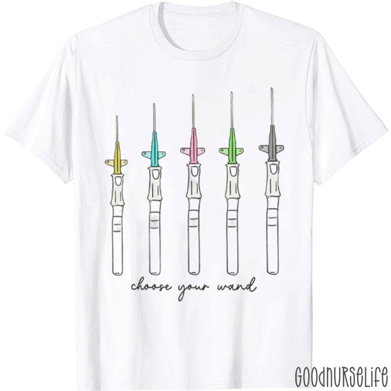 Funny Choose Your Wand Vaccination Injection Nurse T-Shirt