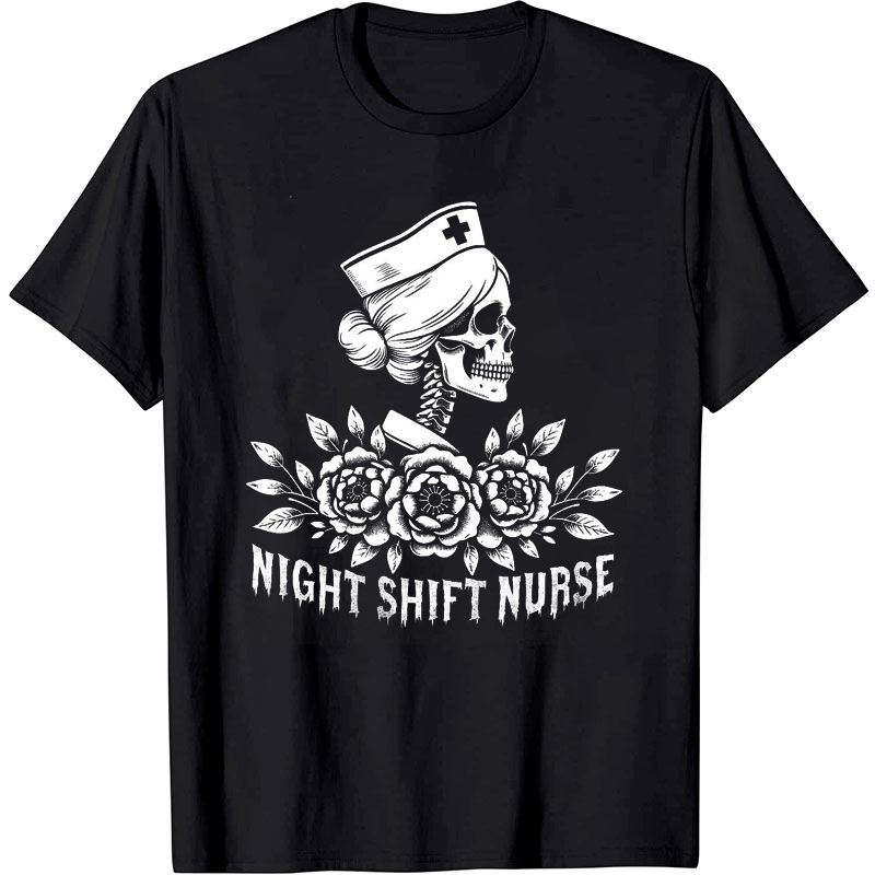 Night Shift Nurse T-shirt