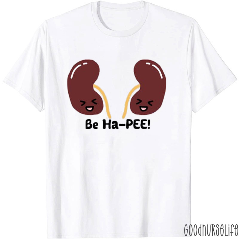 Be Hapee Urology Nurse T-Shirt