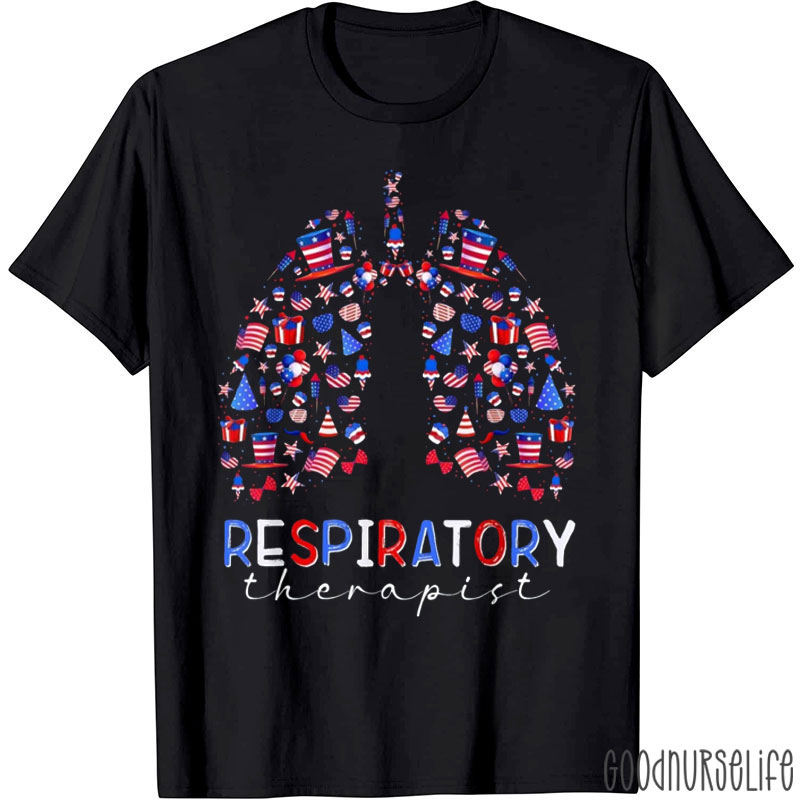 American Flag RT Respiratory Therapist 4th Of July T-Shirt