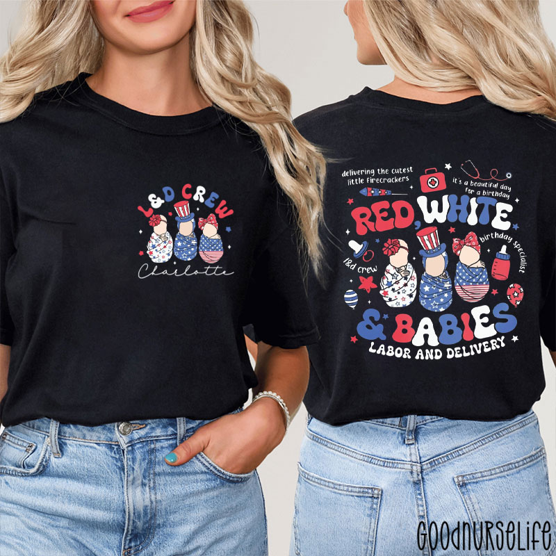 Personalized L&D Crew Red White & Babies Labor And Delivery Nurse Two Sided T-Shirt