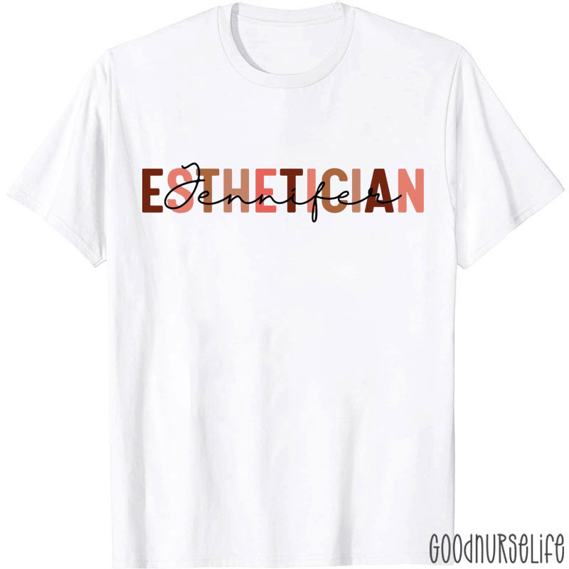 Personalized Name Esthetician Nurse T-Shirt