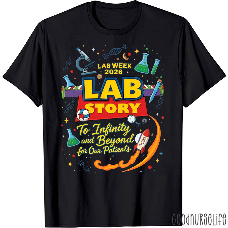 Lab Week 2026 To Infinity And Beyond For Our Patients T-shirt