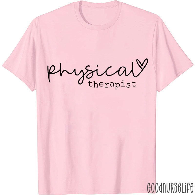 Physical Therapist PT Nurse T-shirt