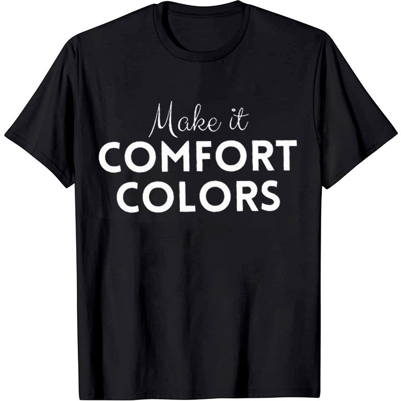 Make It Comfort Colors Nurse T-Shirt