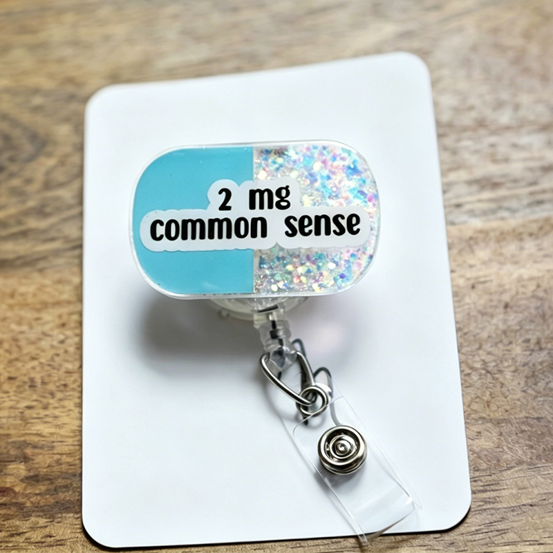 2mg Common Sense Nurse Badge Reel