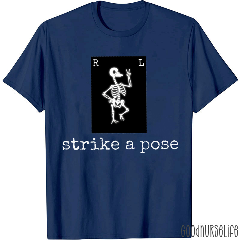 Strike A Pose T-shirt