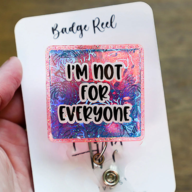 I'm Not For Everyone Badge Reel