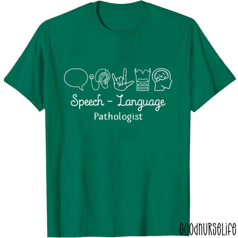 Speech Language Pathologist Nurse T-Shirt