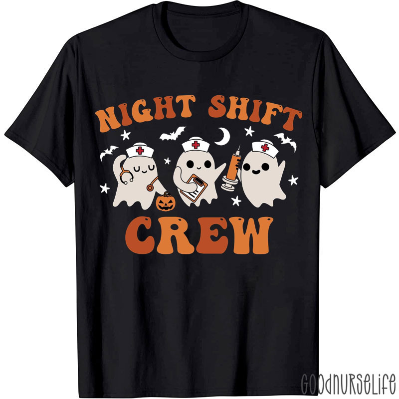 Cute Ghost Night Shift Crew Nurse T-Shirt