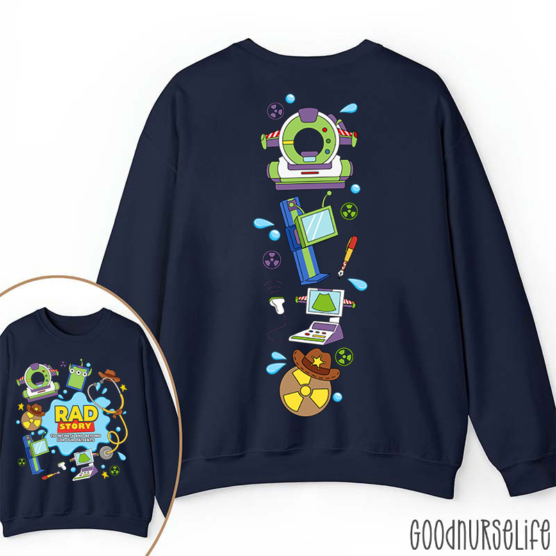 Rad Story To Infinity And Beyond For Our Patients Sweatshirt
