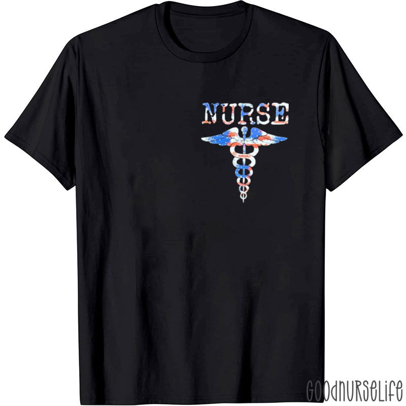Fourth Of July Nurse American Flag Nurse T-Shirt