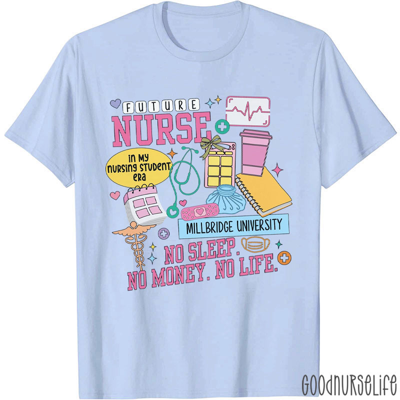 Nursing Student Future Nurse T-Shirt