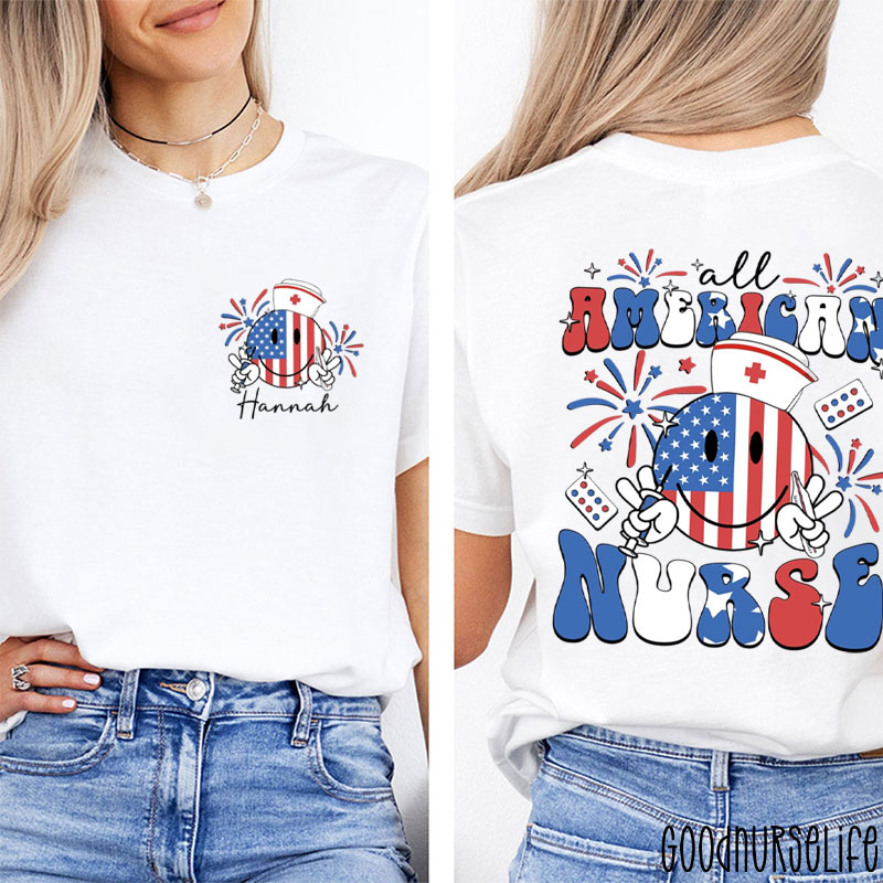 Personalized 4th Of July All American Nurse Patriotic Two Sided T-Shirt