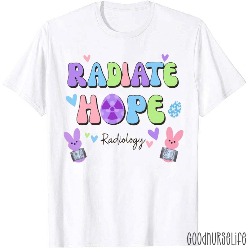 Radiate Hope Radiology Nurse T-Shirt