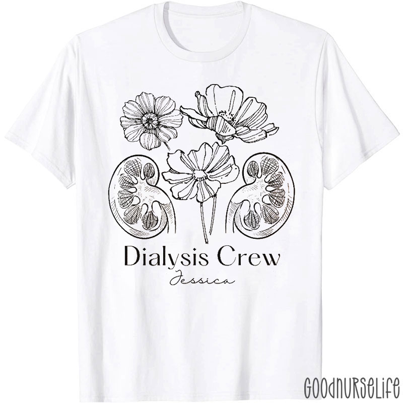 Personalized Dialysis Crew Nurse T-shirt