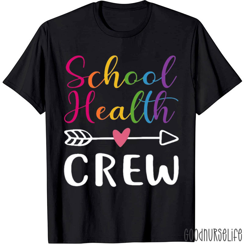 School Health Crew Nurse T-Shirt